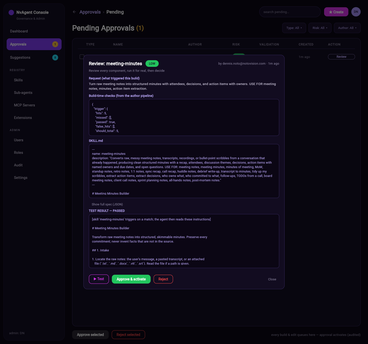 NvAgent approval review dialog — the triggering request, build-time checks, the readable artifact, and a live Test result before Approve and activate
